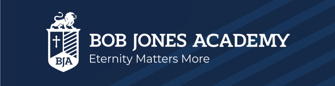 Bob Jones Academy - Education with a Biblical Worldview